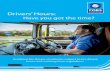 Drivers’ Hours - fors-online.org.uk · booklet also outlines the data recording ... Most have the digital version, ... This simplified drivers’ hours guide is issued by FORS the