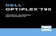 DELL™ OPTIPLEX™ 790 TECHNICAL GUIDEBOOK - V 2.1 DELL … · DELL™ OPTIPLEX™ 790 TECHNICAL GUIDEBOOK - V 2.1 1 TECHNICAL GUIDEBOOK INSIDE THE OPTIPLEX 790 TM TM ... 4 SATA