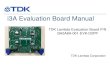 i3A Evaluation Board Manual - us.tdk-lambda.com · i3A Evaluation Board Manual TDK Lambda Evaluation Board P/N i3A5A8A-001-EVK-D2PP . TDK-Lambda Corporation Table of Contents - 2