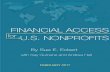 FINANCIAL ACCESS - Charity & Security Network · FINANCIAL ACCESS for By Sue E. Eckert FEBRUARY 2017 U.S. NONPROFITS with Kay Guinane and Andrea Hall