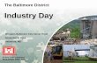 Industry Day - Baltimore District · Industry Day Sheraton Baltimore ... Island St. Paul Vicks- burg New Orleans Mobile Jacksonville Savannah Charleston ... Construction Services