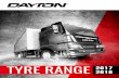 TYRE RANGE 2018 2017 - Dayton · guidelines set out in this Dayton Tyre Range brochure. ... GENERAL INFORMATION Tyre sidewall information..... 17 Variation in load ...