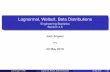 Lognormal, Weibull, Beta Distributions - MyWeb | Solutions · Lognormal, Weibull, Beta Distributions Engineering Statistics Section 4.5 Josh Engwer TTU 02 May 2016 Josh Engwer (TTU)