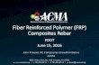 Fiber Reinforced Polymer ( FRP) Composites Rebar · Fiber Reinforced Polymer ( FRP) Composites ... FRP-RMC Manufacturers • BP Composites ... • FDOT supplies section geometries