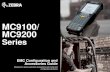 MC9100/ MC9200 - Dacom MC9200 Series EMC Configuration and ... MC92N0-GAxxxxxxxxx A SE965 1D Standard range laser ... •1GB RAM / 2GB Flash Memory