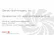 Ormat Technologies, Inc. Geothermal 101 and Land …pdf)/6... · rely GREEN ENERGY you can on Ormat Technologies, Inc. Geothermal 101 and Land Development Mining & Land Resources