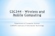CSC344 – Wireless and Mobile Computing - Study Stuff · CSC344 – Wireless and Mobile Computing . ... Cellular telephony is one of the fastest growing ... through the 1980s and