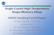 NARI Single-Crystal High-Temperature Shape-Memory Alloys · NARI Single-Crystal High-Temperature Shape-Memory ... Shape Memory Alloys ... 2012 NASA Aeronautics Mission Directorate