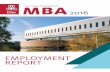 MBA Eller College of Management 2016 · 2018-05-31 · 10-11 Internship Summary ... year’s Eller MBA Employment Report. The Career Management team, in partnership with ... Finance…