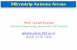 Microstrip Antenna Arrays - NPTELnptel.ac.in/courses/108101092/Week-8-MSA-Array.pdf · Microstrip Antenna Arrays ... Corporate Feed Planar MSA Array at X-Band X-band antenna designed
