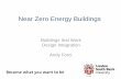 Near Zero Energy Buildings · Carbon Emissions from Buildings ... when it was revisited by the CIBSE PROBE team last ... 60 70 80 90 5 35 13 43 21 51 29 ...