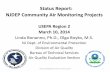 Status Report: NJDEP Community Air Monitoring … Report: NJDEP Community Air Monitoring Projects . USEPA Region 2 . March 10, 2014. Linda Bonanno, Ph.D., Olga Boyko, M.S. NJ Dept.