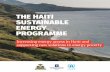 THE HAITI SUSTAINABLE ENERGY PROGRAMME - UNEP · THE HAITI SUSTAINABLE ENERGY PROGRAMME ... ment of south-western Haiti. The Haiti Sustainable ... measuring the wind speed and direction.
