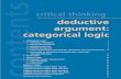 critical thinking n argument: deductive categorical logic ...cw.routledge.com/textbooks/tittle/downloads/pdf/categorical-logic... · Template for critical analysis of arguments 1.