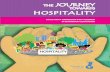 THE JOURNEY TOWARDS HOSPITALITY · Adaptation from the Spanish version: ... THE JOURNEY TOWARDS HOSPITALITY ... When we finish the four phases of the journey, ...