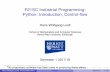 F21SC Industrial Programming: Python: Introduction ...hwloidl/Courses/F21SC/slidesPython17...F21SC Industrial Programming: Python: Introduction, Control-ﬂow Hans-Wolfgang Loidl School