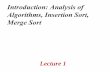 Introduction: Analysis of Algorithms, Insertion Sort ...sourav/Lecture-01.pdf · L1.2 Analysis of algorithms The theoretical study of computer-program performance and resource usage.
