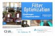 Filter Optimization-Challenges and Opportunities Operations/Filter... · 2016-11-22 · Media filter optimization Challenges to good filtration ... (excluding 15 minutes after backwash)