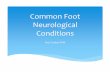 Common Foot Neurological Conditions - Bone & Joint … · Foot Drop Diabetic Peripheral Neuropathy ... 10.5435/JAAOS‐23‐01‐58. Review. ... Paul Strobel BJC Common Foot Neurological