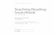 Teaching Reading Sourcebook - Oakland Unified School … · Teaching Reading Sourcebook ... Links Between Vocabulary and Comprehension 414 ... Informational Reading 698 when? Informational