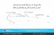 JavaScript Kalkulator - Kodegenet · JavaScript Kalkulator ... instrukser til prosessoren til høy-nivå språk som Java, C, ... er det dermed ikke mulig å kompilere et slikt program