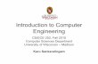 Introduction to Computer Engineeringpages.cs.wisc.edu/~karu/courses/cs252/fall2015/handouts/lecture/... · Introduction to Computer Engineering ... • A programming language has