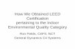 How We Obtained LEED Certification - Home - National Air ... · How We Obtained LEED Certification ... of the Sheet Metal and Air Conditioning National Contractors Association (SMACNA)