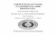 CERTIFICATION CURRICULUM MANUAL - tcfp.texas.gov · that are available to the fire fighter or the fire fighter's family. ... • The Texas Line of Duty Death (LODD) task force also