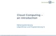 Cloud Computing – an .Cloud Computing – an introduction ... The cloud computing stack: SaaS,
