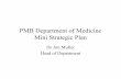 Mini Strategic Plan - KwaZulu-Natal Department of Health · PMB Department of Medicine Mini Strategic Plan Dr Jim Muller Head of Department