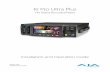 Player - AJA Video Systems: Affordable Broadcast ... · Ki Pro Ultra Plus File Based Recorder/Player Version 1.0r3 Published July 17, 2017 Installation and Operation Guide