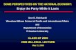 Enjoy the Party While it Lasts - Princeton University PERSPECTIVES ON THE NATIONAL ECONOMY: Enjoy the Party While it Lasts Uwe E. Reinhardt Woodrow Wilson School of Public and International