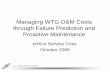 Managing WTG O&M Costs through Failure Prediction and ...windpower.sandia.gov/2006reliability/tuesday/04-mikesmith.pdf · through Failure Prediction and Proactive Maintenance ...