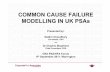 COMMON CAUSE FAILURE MODELLING IN UK PSAs - CRAcrarisk.com/wp-content/.../2015/04/Common-Cause-Failure-Modelling.pdf · COMMON CAUSE FAILURE MODELLING IN UK PSAs ... (k specific components