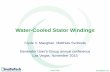Water-Cooled Stator Windings - ccj-online.com · Insert Topic //svobatech.com Water-Cooled Stator Windings Clyde V. Maughan, Matthias Svoboda Generator User’s Group annual …