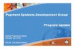 Payment Systems Development Group Program Updatesiteresources.worldbank.org/FINANCIALSECTOR/Resources/282044... · Payment Systems Development Group Program Update Global Payments