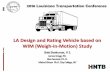 LA Design and Rating Vehicle based on WIM (Weigh-in … Design and Plan... · LA Design and Rating Vehicle based on WIM (Weigh-in-Motion) ... HL-93 and have more load effect on bridges.