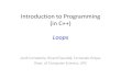 Introduction to Programming (in C++)jordicf/Teaching/programming/pdf/IP03_Loops.pdf · Introduction to Programming (in C++) Loops Jordi Cortadella, Ricard Gavaldà, Fernando Orejas