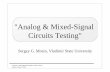 Analog & Mixed-Signal Circuits Testing - ttu.eeraiub/REASON_tutorial/analog_test/L2_Mosin.pdf · • Functional Diagnosis • DFT of Analog Circuits ... Models of Parametric fault
