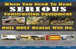 When You Need To Rent SERIOUS - Holt Cat · When You Need To Rent SERIOUS ... With over 1,300 Caterpillar and Allied machines in our rental ﬂ eet, we’ll ... Generator Set Item