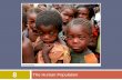 The Human Population - Napa Valley College 112/ch08.pdf · Population Growth in Developing v ... Population and Chronic Hunger ... Largest population in the world ...