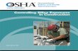 OSHA SILICA EXPOSURES - Work Safely with Silica · ed in the numerous references to “OSHA case files.” These files originated primarily from OSHA’s ... trols for these tools,