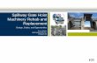 Spillway Gate Hoist Machinery Rehab and … Gate Hoist Machinery Rehab and Replacement . ... (AFB and composite) –Wire rope . ... –State of the art: ...