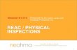 REAC / PHYSICAL INSPECTIONS - Neahma · REAC / PHYSICAL INSPECTIONS ... REAC Inspections also assign letter grades that get ... presence of a Quality Assurance (QA) Inspector directly