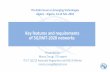 Key features and requirements of 5G/IMT-2020 networks · Key features and requirements of 5G/IMT-2020 networks ... 5G Infrastructure Association, ... o New components can be instantiated