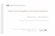 Two Concepts of Corruption - University of Houston …... 958-973; and J. Peter Euben, “Corruption,” in Terrence Ball, James Farr and Russell L. Hanson, eds., Political Innovation