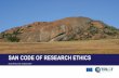 SAN CODE OF RESEARCH ETHICS - TRUST Projecttrust-project.eu/.../03/San-Code-of-RESEARCH-Ethics-Booklet-final.pdf · Researchers need to follow the processes that are set out in our
