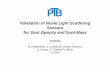 Validation of Novel Light Scattering Sensors for Soot Opacity … · 2016-04-13 · Validation of Novel Light Scattering Sensors for Soot Opacity and Soot Mass ... use, traceable)