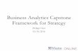Business Analytics Capstone Framework for Strategy€¦ · Strategy – “Yahoo AdXperience” Baseline Assumptions for Strategy based on empirical evidence As evidence indicates,