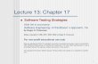 Lecture 13: Chapter 17 - Southern Illinois University ...cs435/lectures/435_Chapter17.pdf · Lecture 13: Chapter 17!! Software Testing Strategies! ... 2005, 2009 by Roger S. Pressman